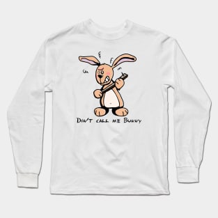 Don't call it Bunny Long Sleeve T-Shirt